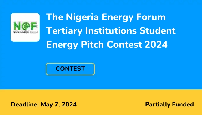 The Nigeria Energy Forum Tertiary Institutions Student Energy Pitch Contest 2024