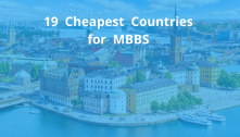 19 Cheapest Countries for MBBS 2024-2025