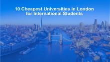 10 Cheapest Universities in London for International Students 2024