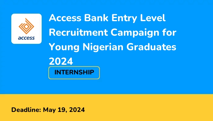 Access Bank Entry Level Recruitment Campaign for Young Nigerian ...