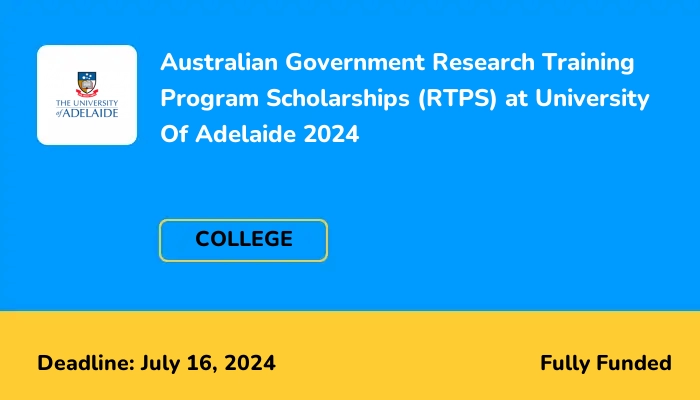 Australian Government Research Training Program Scholarships Rtps At University Of Adelaide 4578