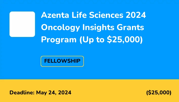 Azenta Life Sciences 2024 Oncology Insights Grants Program (Up to ...