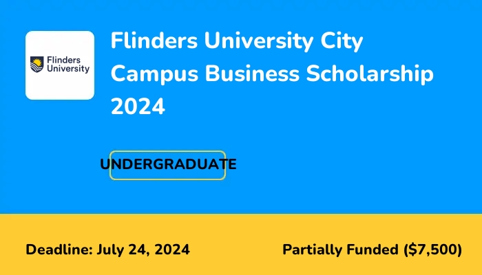 Flinders University City Campus Business Scholarship 2024 | ScholarshipTab