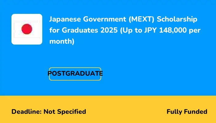 Japanese Government (MEXT) Scholarship for International Graduate Program 2025 (Up to JPY 148,000 per month)