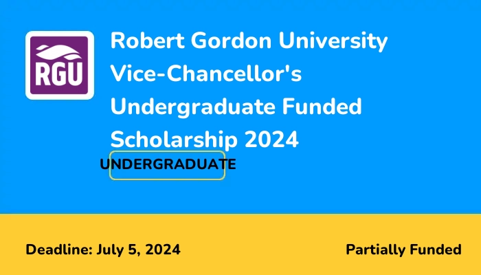 Robert Gordon University Vice-Chancellor's Undergraduate Funded ...