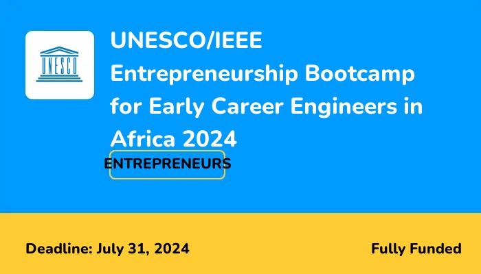 UNESCO/IEEE Entrepreneurship Bootcamp for Early Career Engineers in ...