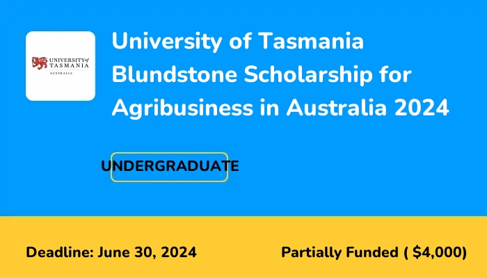 University Of Tasmania Blundstone Scholarship For Agribusiness In ...